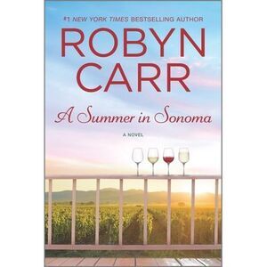 A Summer in Sonoma -- Robyn Carr